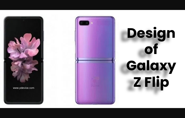 Design of Galaxy Z Flip