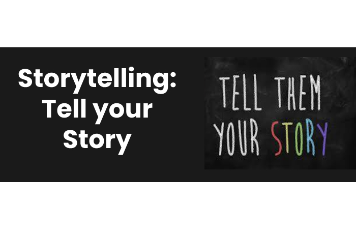 Storytelling_ Tell your Story